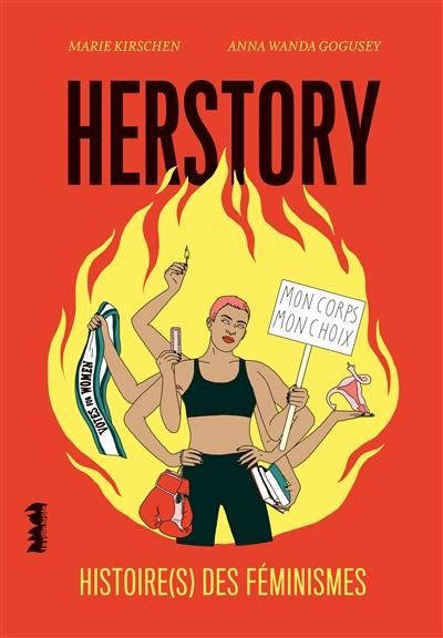 Herstory : histoire(s) des féminismes Herstory : histoire(s) des féminismes