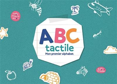 ABC tactile : mon premier alphabet