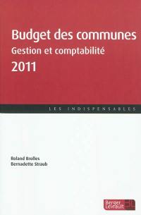 Budget des communes 2011 : gestion et comptabilité