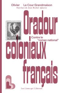Oradour coloniaux français : contre le roman national