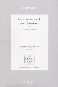 Convention fiscale avec l'Arménie : rapport, première lecture