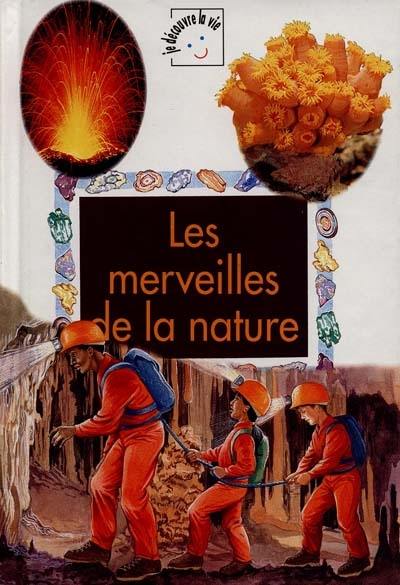 Les merveilles de la nature