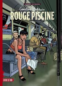 Caroline Baldwin. Vol. 3. Rouge piscine