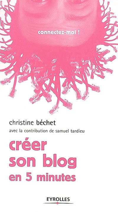 Créer son blog en 5 minutes