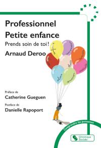 Professionnel petite enfance : prends soin de toi !