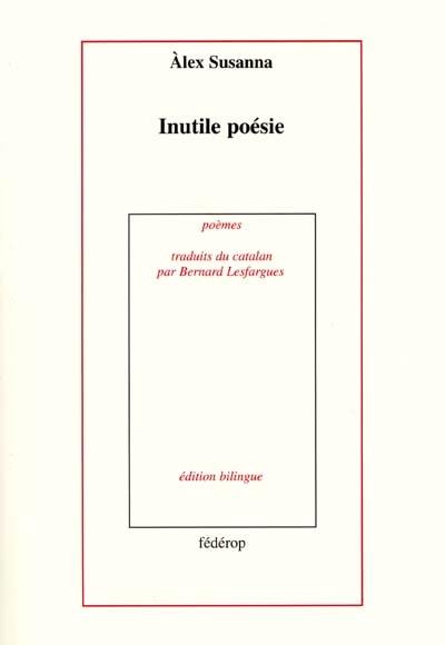 Inutile poésie. Suite gelida