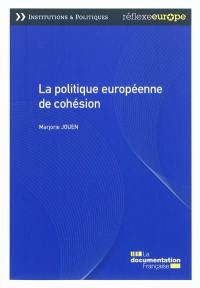 La politique européenne de cohésion
