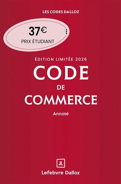 Code de commerce 2026, annoté Code de commerce 2026, annoté
