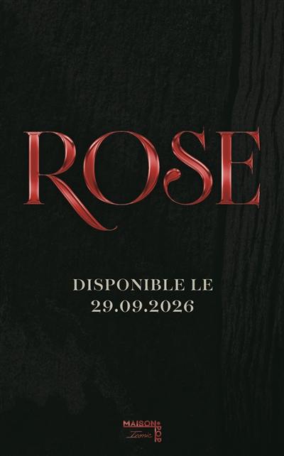 Les enfants de l'ombre. Vol. 1. Rose