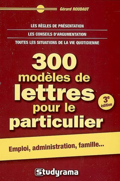 300 modèles de lettres pour le particulier 300 modèles de lettres pour le particulier