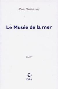 Le musée de la mer Le musée de la mer