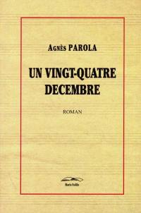 Un vingt-quatre décembre
