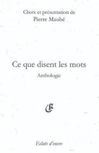 Ce que disent les mots Ce que disent les mots