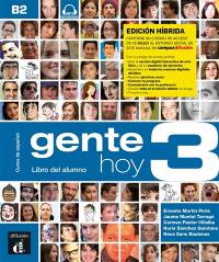 Gente hoy 3, B2 : curso de espanol basado en el enfoque por tareas : libro del alumno