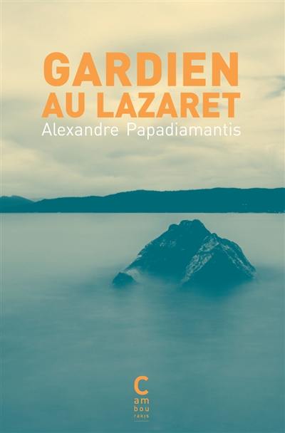 Gardien au Lazaret Gardien au Lazaret