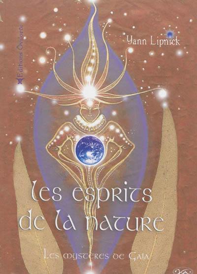 Les esprits de la nature : les mystères de Gaïa