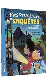 Mes premières enquêtes. La maison hantée Mes premières enquêtes. La maison hantée
