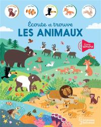 Ecoute et trouve les animaux