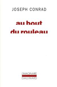 Au bout du rouleau