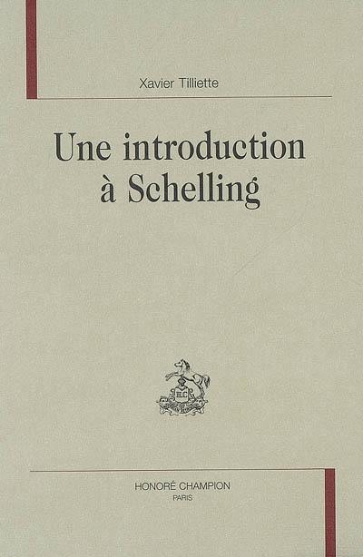 Une introduction à Schelling