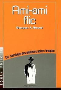 Ami-ami flic Ami-ami flic