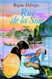 Rue de la soie : 1947-1949
