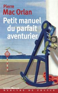 Petit manuel du parfait aventurier