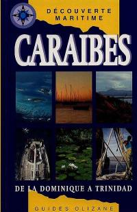 Caraïbes : de la Dominique à Trinidad