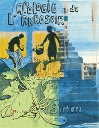 Apologie de l'arrosoir : carnet de voyage en confinement Apologie de l'arrosoir : carnet de voyage en confinement