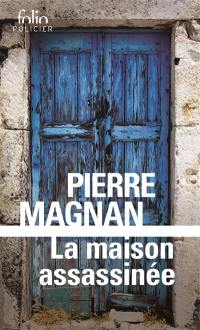 La maison assassinée La maison assassinée