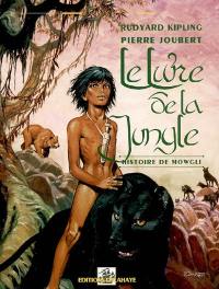 Le livre de la jungle : histoire de Mowgli