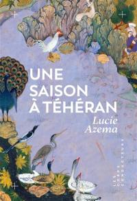 Une saison à Téhéran