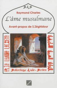 L'âme musulmane L'âme musulmane