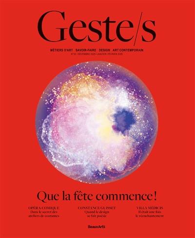 Geste.s, n° 16. Que la fête commence !