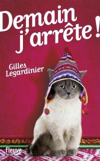 Demain, j'arrête !