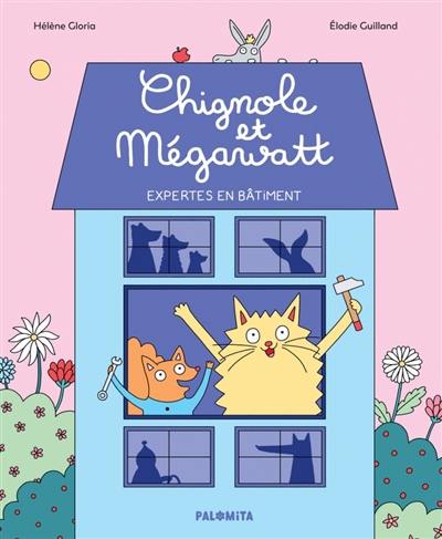 Chignole et Mégawatt : expertes en bâtiment Chignole et Mégawatt : expertes en bâtiment