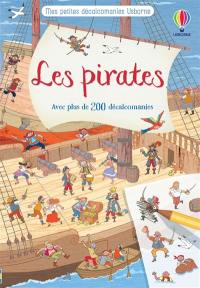 Les pirates : avec plus de 200 décalcomanies
