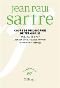 Cours de philosophie de terminale pris sous la dictée par son élève Maurice Mermet : lycée Condorcet, 1942-1943
