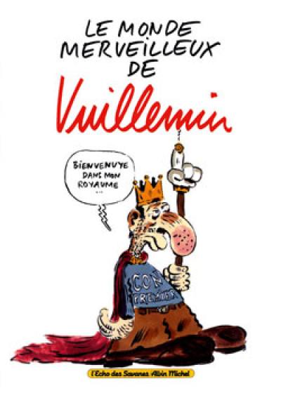 Le monde merveilleux de Vuillemin Le monde merveilleux de Vuillemin