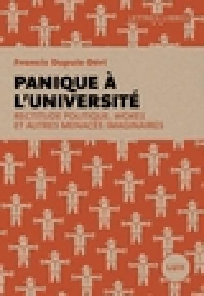 Panique à l'université : Rectitude politique, wokes et autres menaces imaginaires Panique à l'université : Rectitude politique, wokes et autres menaces imaginaires