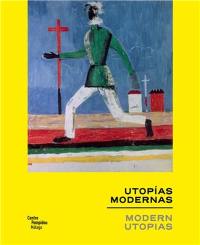 Modern Utopias