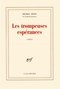 Les trompeuses espérances