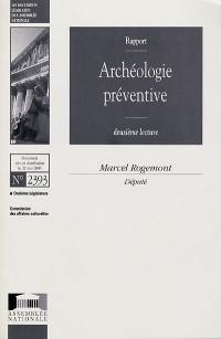 Archéologie préventive : rapport, deuxième lecture