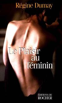 Le plaisir au féminin