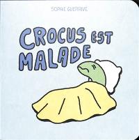 Crocus. Crocus est malade