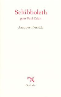 Schibboleth : pour Paul Celan