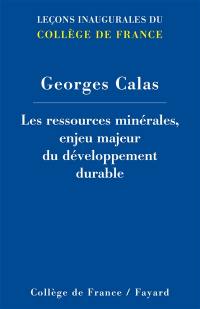 Les ressources minérales, enjeu majeur du développement durable