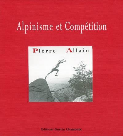 Alpinisme et compétition Alpinisme et compétition