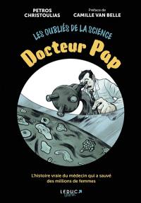 Docteur Pap : l'histoire vraie du médecin qui a sauvé des millions de femmes