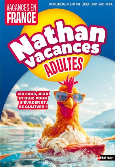 Cahier de vacances : Nathan Vacances Adultes Vacances en France